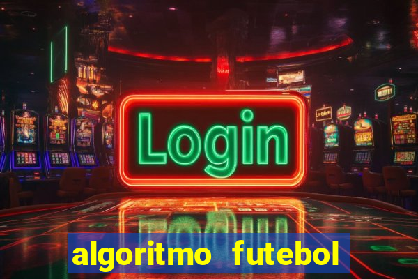 algoritmo futebol virtual bet365